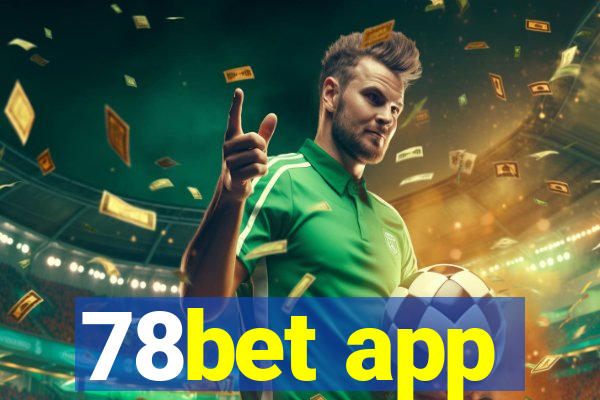 78bet app